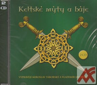 Keltské mýty a báje - 2 CD (audiokniha)