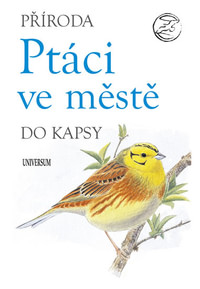 Ptáci ve městě - Příroda do kapsy