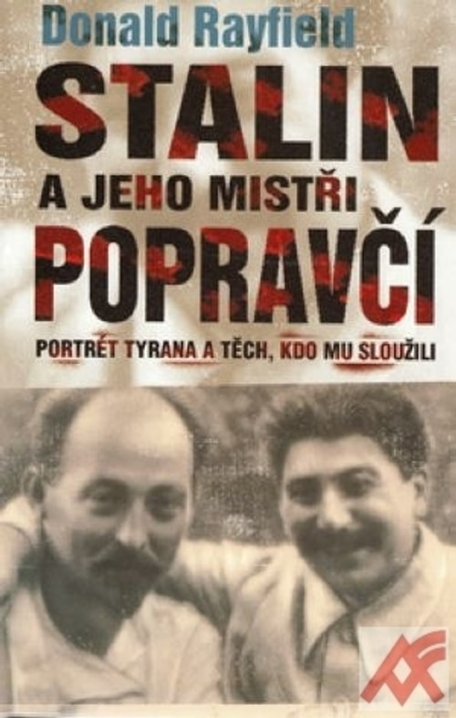 Stalin a jeho mistři popravčí