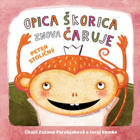 Opica Škorica znova čaruje  - CD (audiokniha)