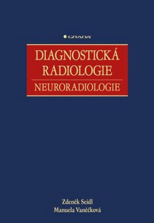 Diagnostická radiologie. Neuroradiologie