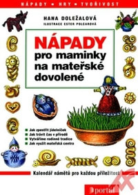 Nápady pro maminky na mateřské dovolené