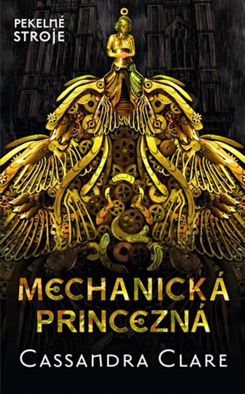 Mechanická princezná. Pekelné stroje 3 (tvrdá väzba)