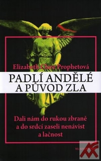 Padlí andělé a původ zla