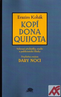 Kopí Dona Quijota. Vybrané přednášky, studie a publicistické články