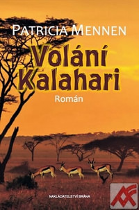 Volání Kalahari. Román