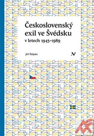 Československý exil ve Švédsku v letech 1945- 1989