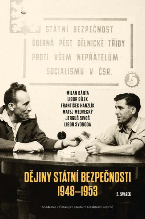 Dějiny Státní bezpečnosti 1948-1953 2. svazek