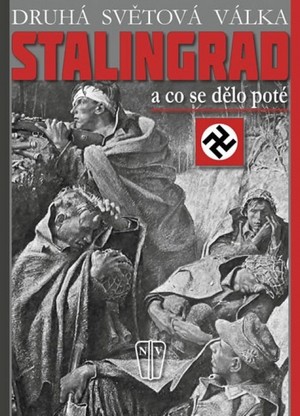 Stalingrad a co se dělo poté