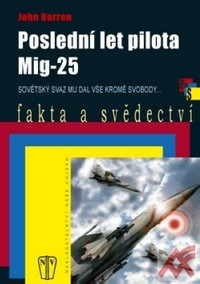 Poslední let pilota Mig-25
