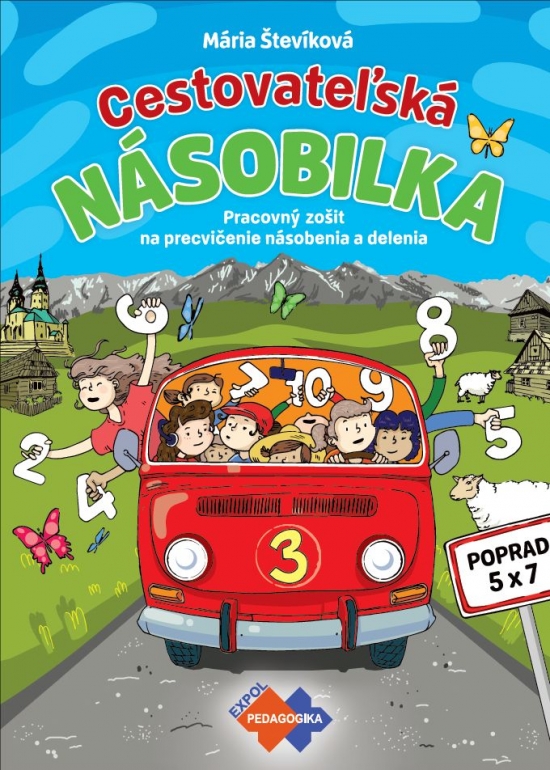 Cestovateľská násobilka. Pracovný zošit na precvičovanie násobenia a delenia
