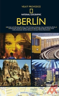 Berlín - Velký průvodce National Geographic