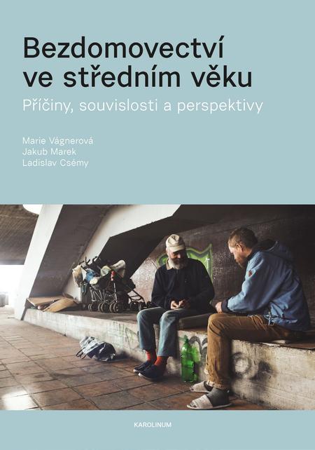 Bezdomovectví ve středním věku