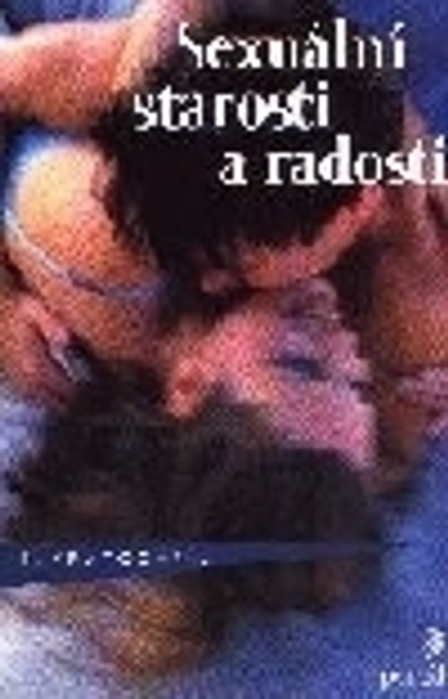 Sexuální starosti a radosti