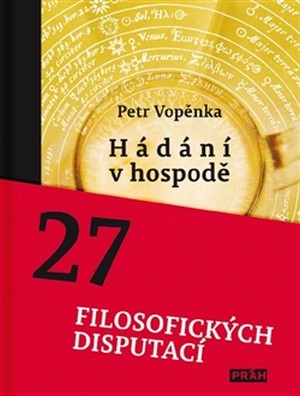 Hádání v hospodě. 27 filosofických disputací