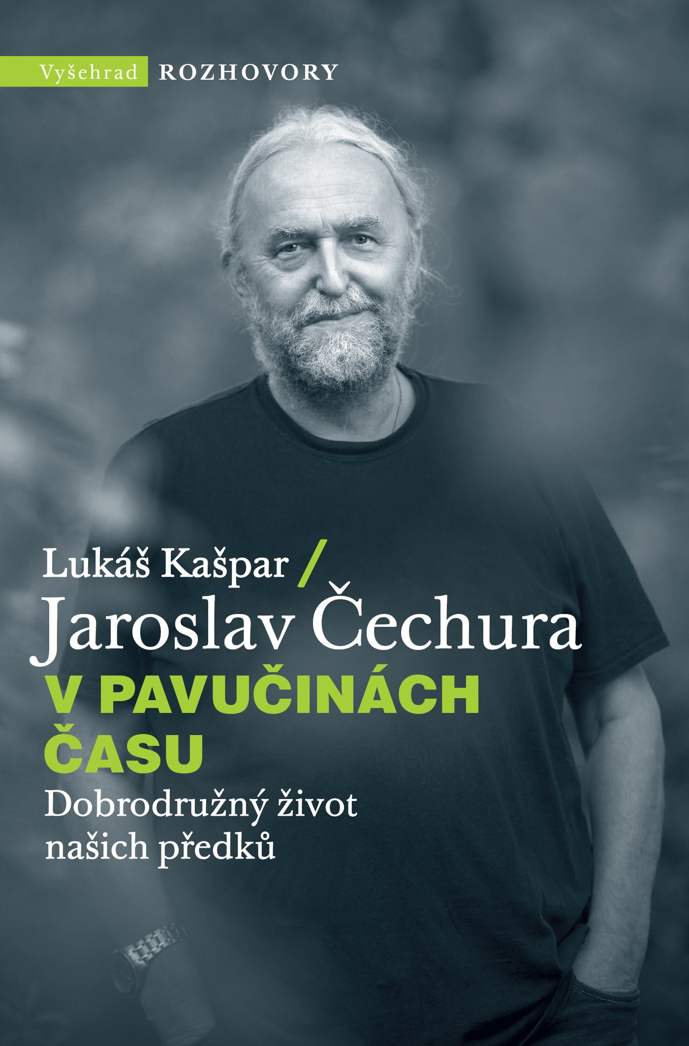 V pavučinách času - Jaroslav Čechura,Kašpar Lukáš
