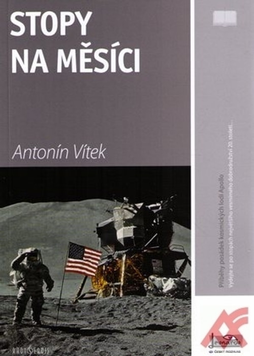 Stopy na Měsíci. Příběhy posádek kosmických lodí Apollo