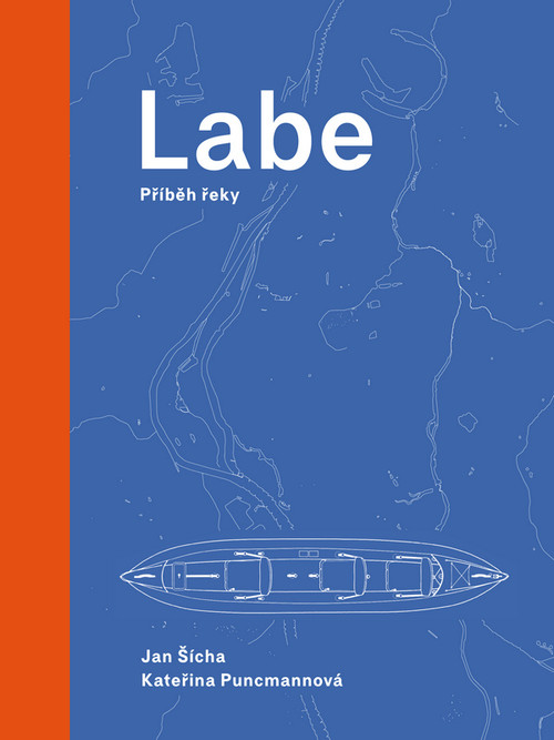 Labe - příběh řeky