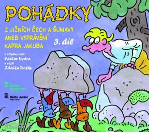 Pohádky z Jižních Čech a Šumavy aneb vyprávění kapra Jakuba 3 - CD (audiokniha)