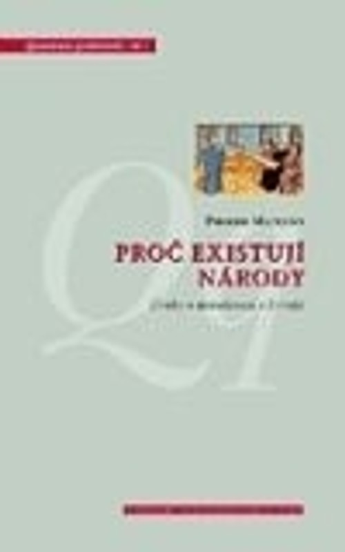 Proč existují národy. Úvahy o demokracii v Evropě
