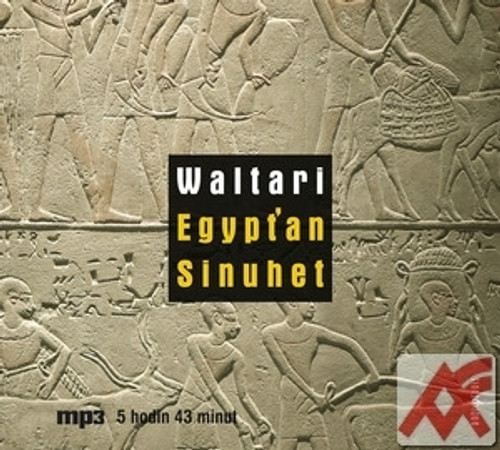 Egypťan Sinuhet - MP3 (audiokniha)