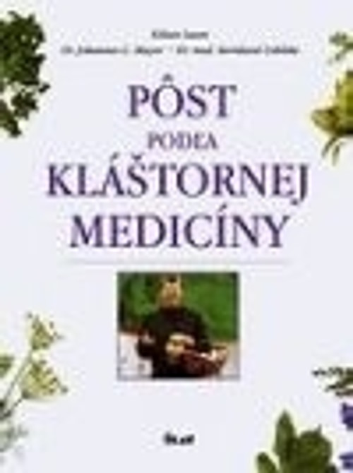 Pôst podľa kláštornej medicíny