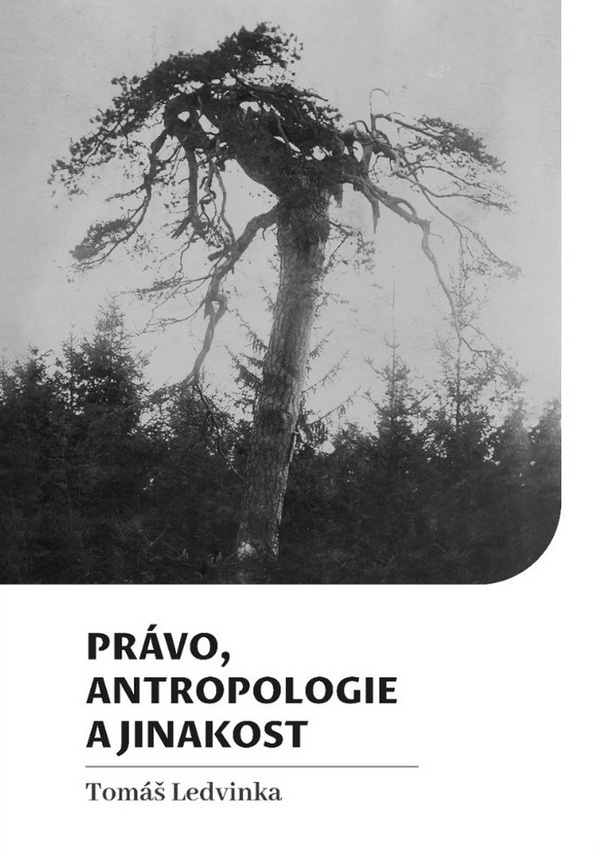 Právo, antropologie a jinakost