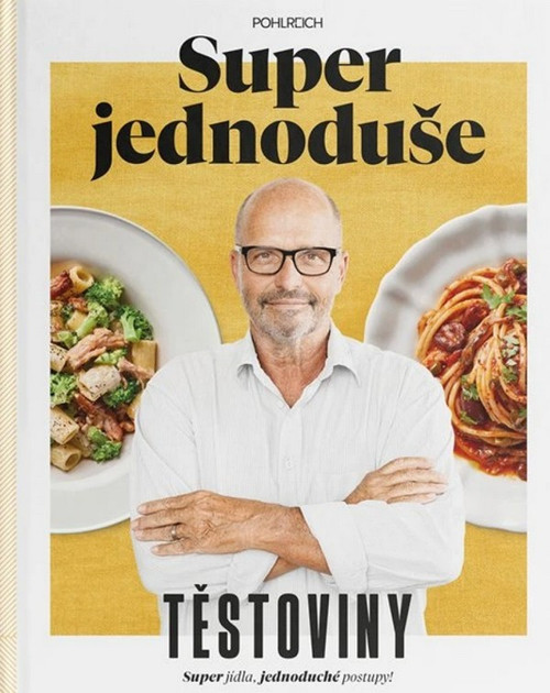 Super jednoduše - Těstoviny