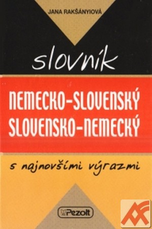 Nemecko-slovenký a slovensko-nemecký slovník s najnovšími výrazmi