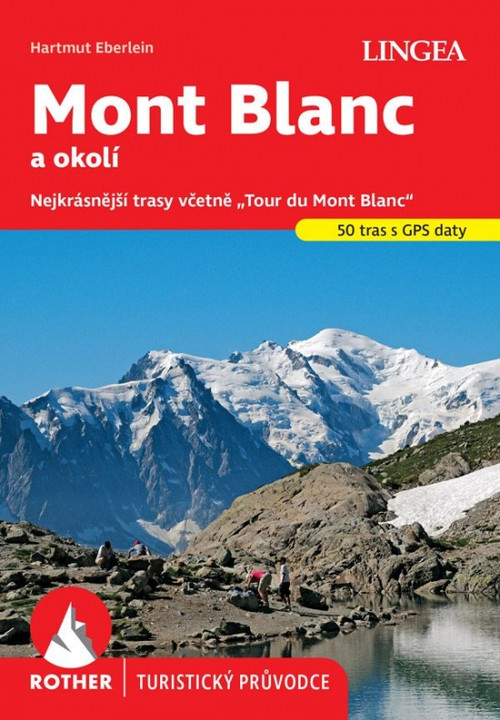 Mont Blanc - turistický průvodce Rother