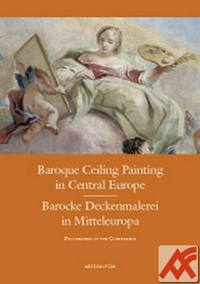 Baroque Ceiling Painting in Central Europe. Barocke Deckenmalerei in Mitteleurop