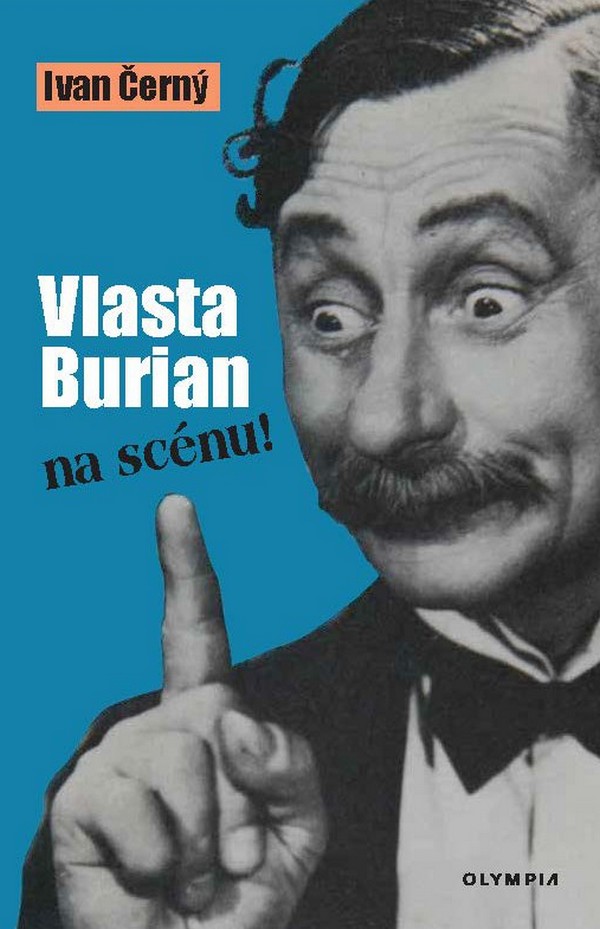 Vlasta Burian na scénu!