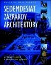 Sedemdesiat zázrakov architektúry