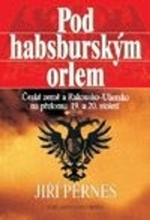 Pod habsburským orlem