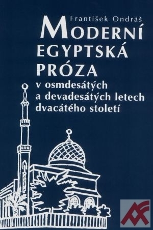 Moderní egyptská próza v 80. a 90. letech 20. století