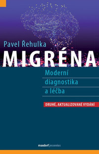 Migréna. Moderní diagnostika a léčba