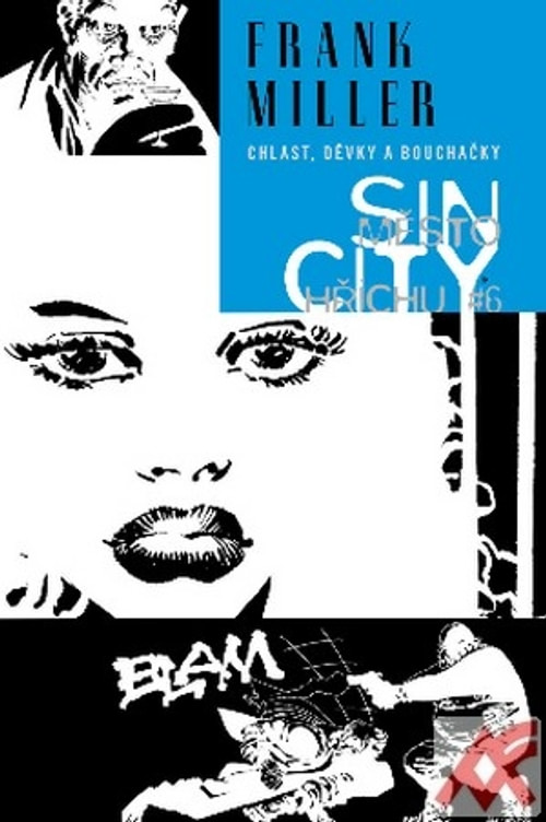 Sin city 6 město hříchu. Chlast, děvky a bouchačky - HB
