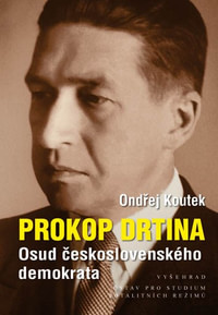 Prokop Drtina. Osud československého demokrata