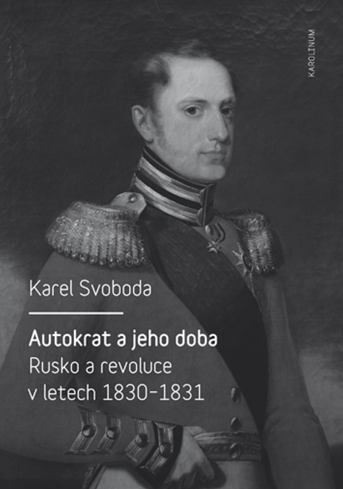 Autokrat a jeho doba