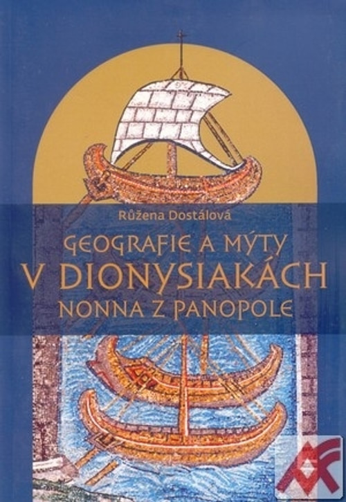 Geografie a mýty v Dionysiakách Nonna z Panopole