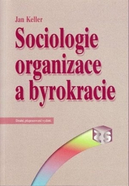 Sociologie organizace a byrokracie