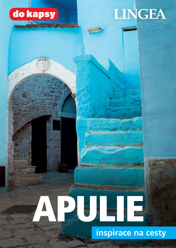 Apulie - inspirace na cesty