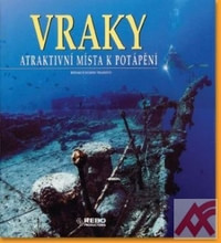 Vraky. Atraktivní místa k potápění