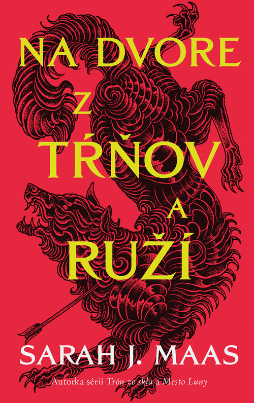 Na dvore z tŕňov a ruží
