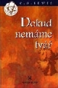 Dokud nemáme tvář