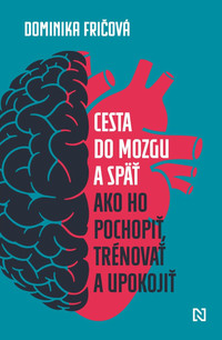 Cesta do mozgu a späť