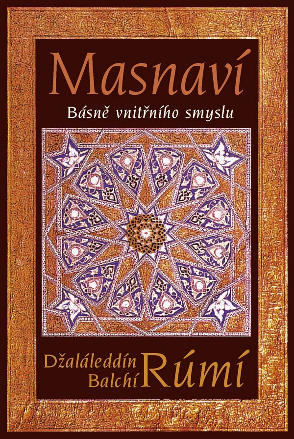 Masnaví. Básně vnitřního smyslu