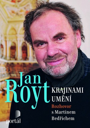 Jan Royt. Krajinami umění