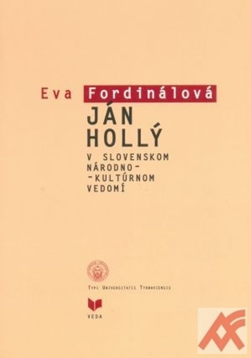 Ján Hollý v slovenskom národno-kultúrnom vedomí