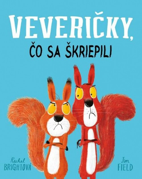 Veveričky, čo sa škriepili